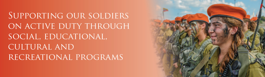 Supporting our soldiers through social, educational, cultural and recreational programs.